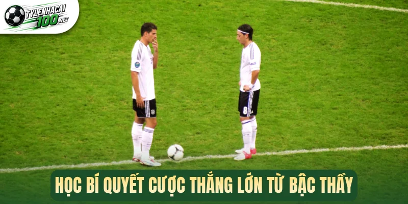 Kèo Giao Bóng Trước - Cách Bắt Cược Thơm Ngay Đầu Trận 3 Học bí quyết cược thắng lớn từ bậc thầy