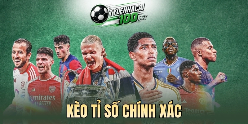 Hướng dẫn đọc kèo tỉ số chính xác