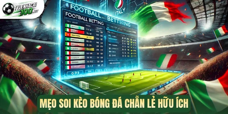 Mẹo soi kèo bóng đá chẵn lẻ hữu ích