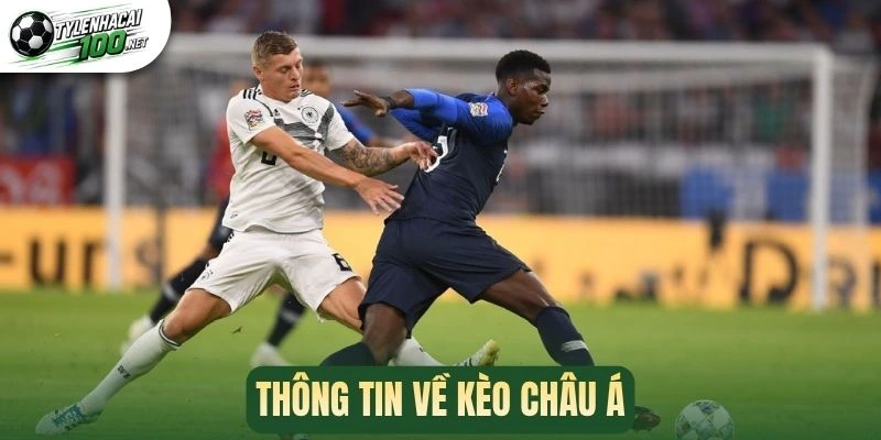 Thông tin về kèo châu Á