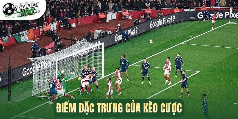 Kèo Tổng Số Điểm Phạt Góc - Dự Đoán Sức Ép, Làm Chủ Kèo Đấu 2 Điểm đặc trưng của kèo cược